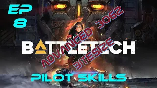 Pilot skills - Battletech Advanced 3062 Bitesize Ep 8