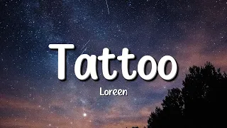 Loreen - Tattoo (Lyrics)