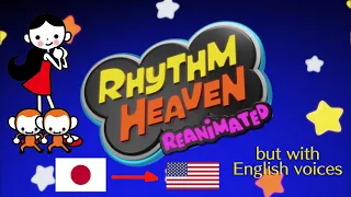 Rhythm Heaven Reanimated but with English voices