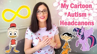 Cartoon Autism Headcanons