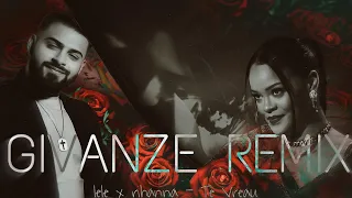 LeLe x Rihanna - Te Vreau (Givanze Remix)