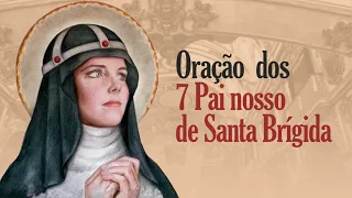 Ir. Zélia - Sete Pai Nosso de Santa Brígida (PODEROSAS PROMESSAS)