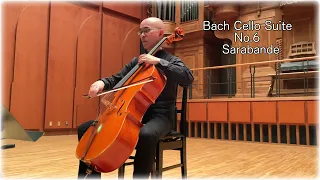 13/3/2024 Bach Cello Suite No.6 Sarabande
