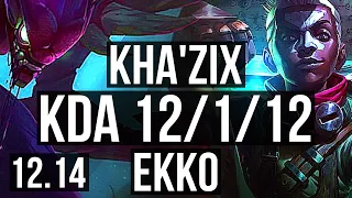 KHA vs EKKO (JNG) | 12/1/12, 1.9M mastery, 800+ games, Legendary | EUW Diamond | 12.14