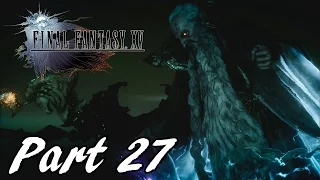 Final Fantasy XV Walkthrough Part 27 -  Leide Hunts All Sidequests Included