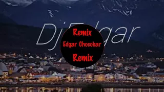 Remix__Echame La Culpa Luios Fonsi Ft Demi Lovato EdgarMix