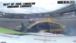 Best Of 2018 NASCAR Onboard Crashes