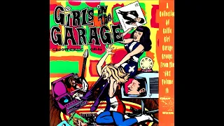 Girls In The Garage Vol 10 - Groovy Gallic Gals!