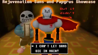 Rejuvenation Sans and Papyrus Showcase(Undertale Judgement Day)