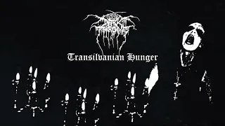 Darkthrone - Transilvanian Hunger (Remasterized Full Album, 2023)