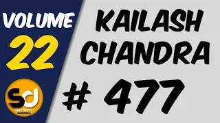 # 477 | 100 wpm | Kailash Chandra | Volume 22