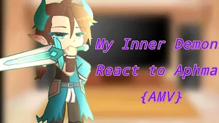 My Inner Demons React to Aphmau {First and last}