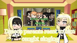 Draco's parents Reacting To "Draco caught singing"❤ *HP characters* / Gacha life /