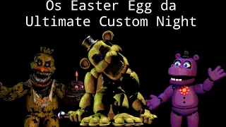 OS EASTER EGG DA ULTIMATE CUSTOM NIGHT