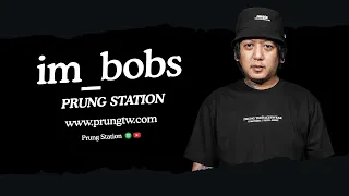 IM BOBS : Dont Play Ground With Us ! Akhirnya Bob Buka Suara #prungstation Eps.16