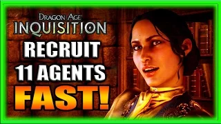 Dragon Age Inquisition Guides - Get 11 Agents FAST! Tips and Tricks