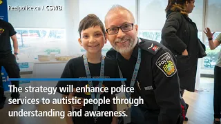 Peel Regional Police Announces The Brand New Autism Strategy