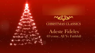 Adeste Fideles (O come, All Ye Faithful) (Symphony Orchestra Version)