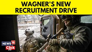 Russia News Today | Wagner Group Launches New Recruitment Drive | News18 Exclusive | News18