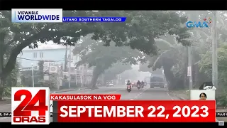 24 Oras Express: September 22, 2023 [HD]