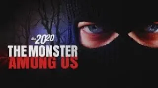 Serial Killer Documentary: The Monster Amung Us (True Crime)