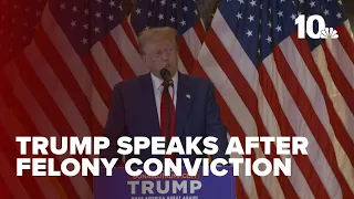 Trump speaks after conviction.