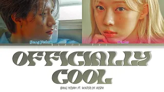 Bang Yedam (방예담) X Winter (윈터) – "Officially Cool" Türkçe Alt Yazılı [Color Coded/Han/Rom]