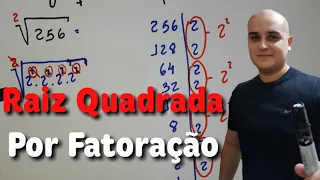 Raiz Quadrada por Fatoração