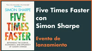 Five Times Faster con Simon Sharpe - ESP