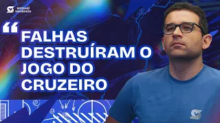 O QUE COMPROMETEU O JOGO DO CRUZEIRO NO MORUMBI