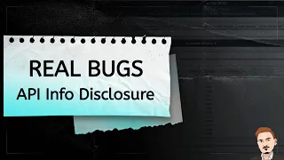 Real Bugs - API Information Disclosure