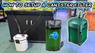 HOW TO SETUP A CANISTER FILTER FOR FISH TANK ~ HOW TO START EXTERNAL CANISTER FILTER.