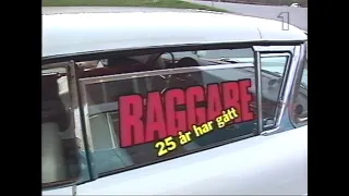 Raggare 25 År Har Gått (SVT 1997)