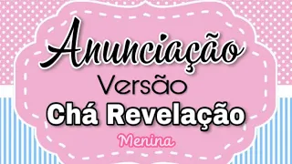 Anunciação versão para CHÁ REVELAÇÃO (Rafa Anjos Cover) | MENINA