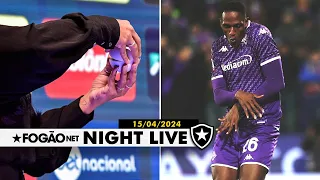 FOGÃONET NIGHT LIVE: BOTAFOGO MIRA MINA | POSSÍVEIS RIVAIS NA COPA DO BR | ATLÉTICO-GO DESFALCADO