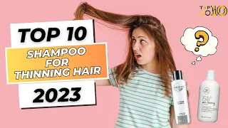 Best Shampoo for Thinning Hair 2023: Paul Mitchell, OGX, PURA D'OR