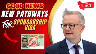 Sponsorship Visa 482 Changes in 2024: New Pathways and Migration Strategy | Australia Immigration