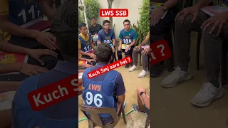 SSB GD में ये क्या होता है?😱 कोई बताएगा! SSB Interview Process 2023- LWS Campus