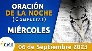 Oración De La Noche Hoy Miércoles 6 Septiembre 2023 l Padre Carlos Yepes l Completas l Católica Dios