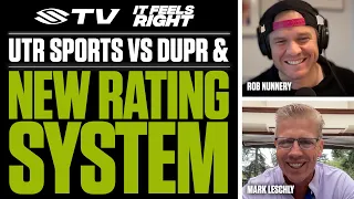 UTPR vs. DUPR: The Future Of Pickleball Ratings 💥 | It Feels Right