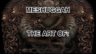 Meshuggah: The Art Of Koloss - song tier list