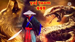 yaj tuam The Hmong Shaman warrior (part 449)11/4/2022