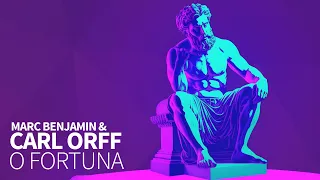 Marc Benjamin & Carl Orff - O Fortuna