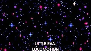 LITTLE EVA-LOCOMOTION