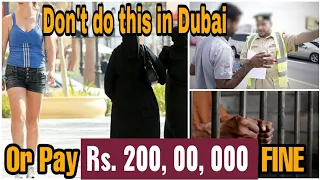 You will go to Jail if you do these mistakes in Dubai