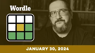 Doug plays today's Wordle Puzzle Game for 01/30/2024