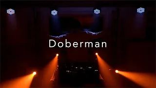 Doberman I Matisse & Sadko I Live DJ Mix