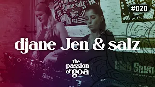 DJANE JEN & DJANE SALZ  - The Passion Of Goa #20