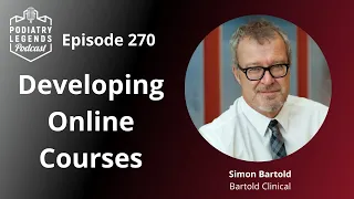 270 - Developing Online Courses with Simon Bartold