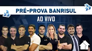 Pré-Prova Banrisul | Parte 3/3 | 23/02